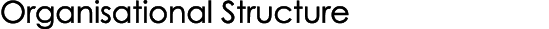 Organisational Structure